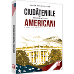 Carti si Birotica - Carti - Istorie - Presedintii americani. Ciudateniile presedintilor americani, Jakob van Eriksson - Infinity.ro