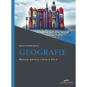 Geografie manual pentru clasa a VII-a, autor Marius Cristian Neacsu