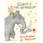 Carti si Birotica - Carti - Bestseller - Copilul cavernelor de Julia Donaldson - Infinity.ro
