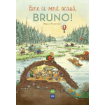 Carti si Birotica - Carti - Carti pentru copii - Basme si povesti - Bine Ai Venit Acasa, Bruno! - Magnus Weightman - Infinity.ro