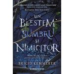 Carti si Birotica - Carti - Fictiune - Distrugatorii De Blesteme Vol. 1 Un Blestem Sumbru Si Nimicitor - Brigid Kemmerer - Infinity.ro