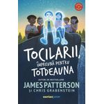 Carti si Birotica - Carti - Carti pentru copii - Basme si povesti - Tocilarii, impreuna pentru totdeauna - James Patterson, Chris Grabenstein - Infinity.ro