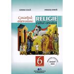 Carti si Birotica - Carti - Carti pentru copii - Activitati extracurriculare - Religie. Cultul Ortodox - Clasa 6 - Caietul Elevului - Sorina Ciuca, Dragos Ionita - Infinity.ro