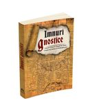 Carti si Birotica - Carti - Religie - Imnuri gnostice - Imnul Perlei, Cantul de nunta al Intelepciunii, Imnul lui Iisus - Infinity.ro