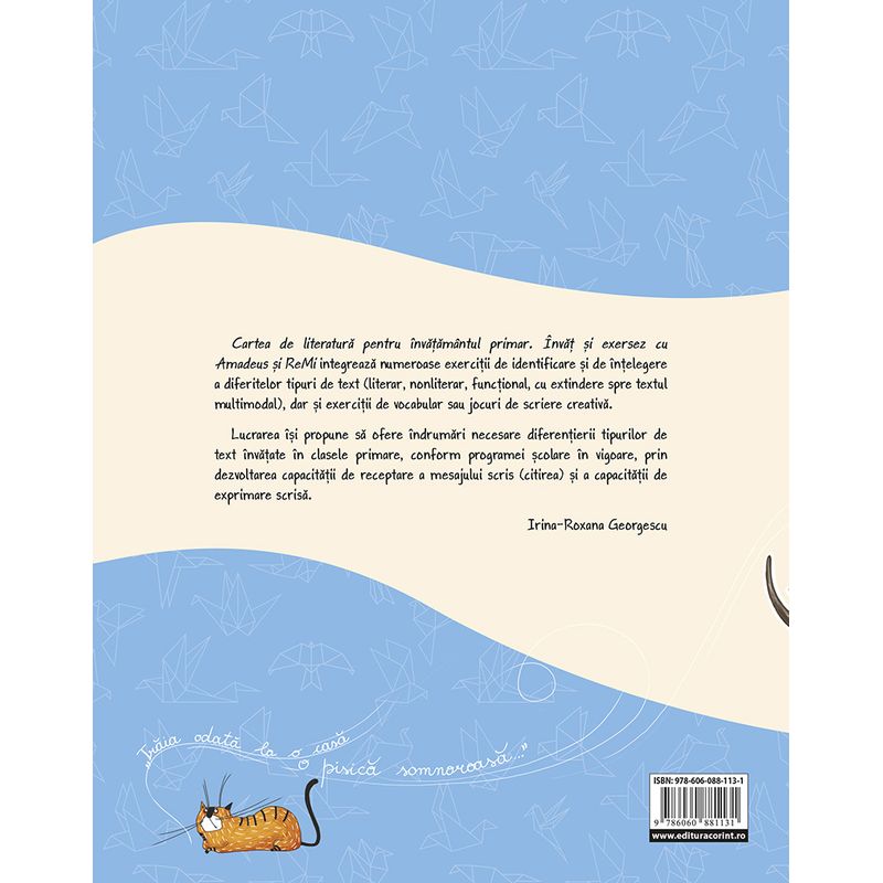 Carti si Birotica - Carti - Manuale si auxiliare scolare - Culegeri auxiliare - Cartea de literatura pentru invatamantul primar. Invat si exersez cu Amadeus si ReMi - Infinity.ro