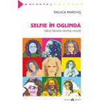 Carti si Birotica - Carti - Parenting - Selfie in oglinda - Cand femeia devine mama - Infinity.ro