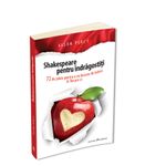 Carti si Birotica - Carti - Dezvoltare personala - Shakespeare pentru indragostiti - 72 de pilule pentru a ne bucura de iubire in fiecare zi - Infinity.ro