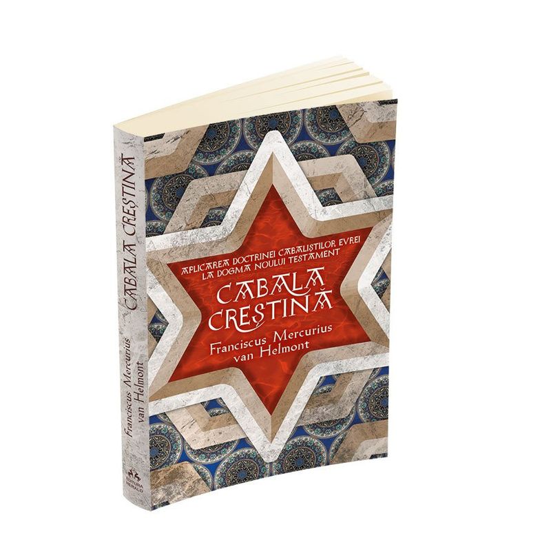 Carti si Birotica - Carti - Religie - Cabala Crestina - Aplicarea doctrinelor cabalistilor evrei la dogma Noului Testament - Infinity.ro