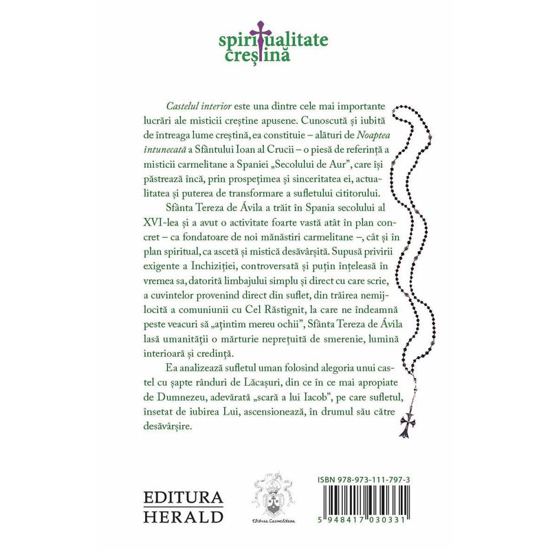 Carti si Birotica - Carti - Religie - Castelul interior - Desavarsirea spirituala sau cele sapte etape ale unirii sufletului cu Dumnezeu - Infinity.ro
