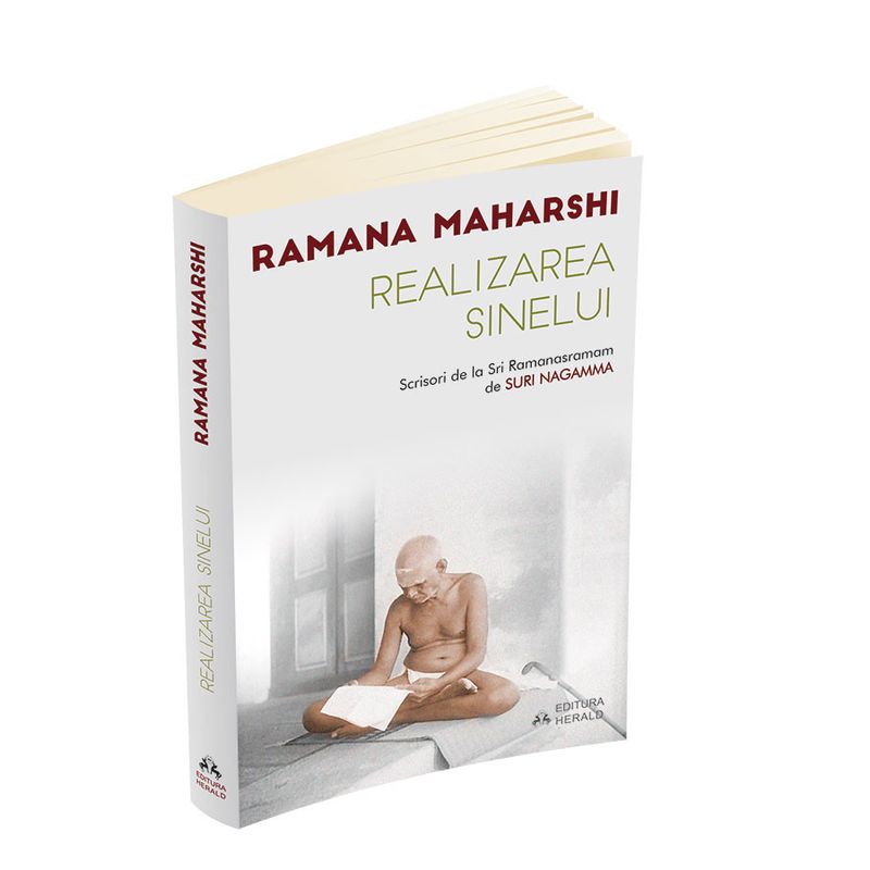 Carti si Birotica - Carti - Religie - Realizarea Sinelui - Scrisori de la Sri Ramanasramam (I) - Infinity.ro