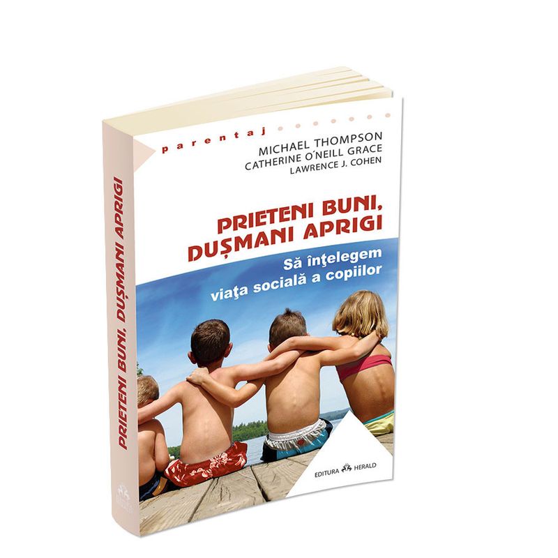 Carti si Birotica - Carti - Parenting - Prieteni buni, dusmani aprigi - Infinity.ro