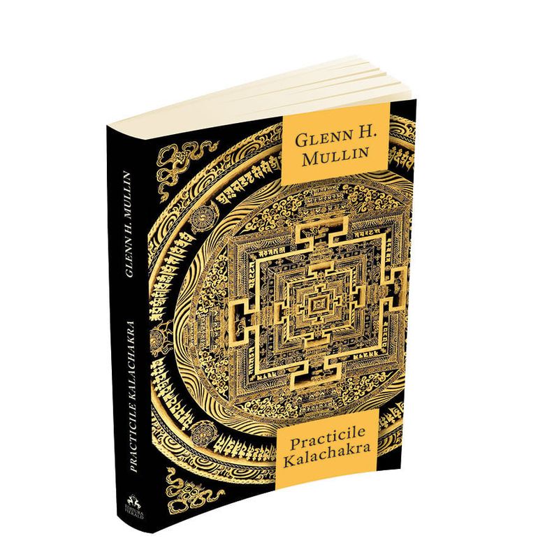 Carti si Birotica - Carti - Religie - Practicile Kalachakra - Incluzand traducerea unor texte importante din Kalachakra Tantra - Infinity.ro