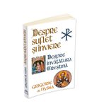Carti si Birotica - Carti - Religie - Despre Suflet si Inviere - Despre Invatatura Crestina - Infinity.ro