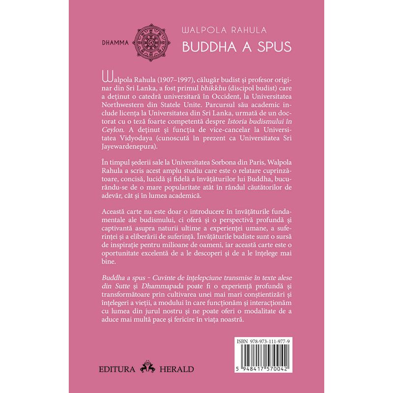 Carti si Birotica - Carti - Religie - Buddha a spus - Cuvinte de intelepciune transmise in texte alese din Sutte si Dhammapada - Infinity.ro