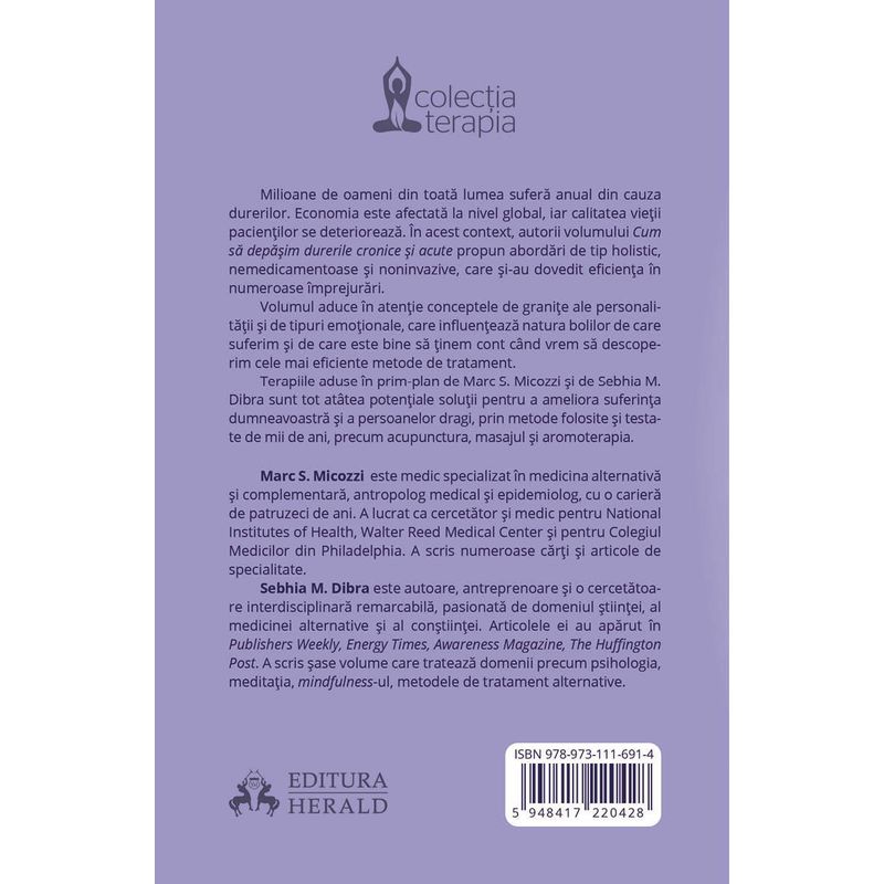 Carti si Birotica - Carti - Medicina si sanatate - Cum sa depasim durerile cronice si acute - Solutii de tratament bazate pe tipul dumneavoastra emotional - Infinity.ro