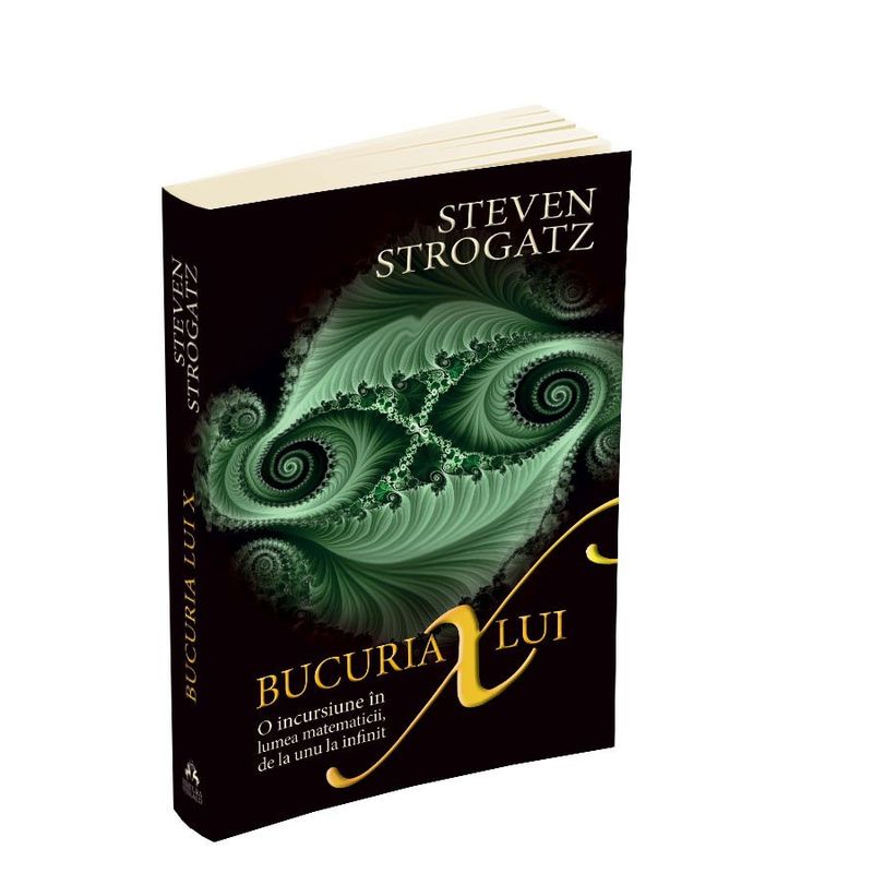 Carti si Birotica - Carti - Stiinte sociale si politica - Bucuria lui X - O incursiune in lumea matematicii, de la unu la infinit - Infinity.ro