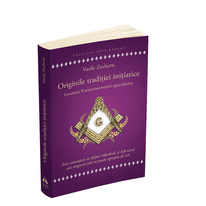 Carti si Birotica - Carti - Stiinte sociale si politica - Originile traditiei initiatice - Izvoarele Francmasoneriei speculative - Infinity.ro