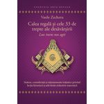 Carti si Birotica - Carti - Stiinte sociale si politica - Calea regala si cele 33 de trepte ale desavarsirii - Lux inens nos agit - Infinity.ro