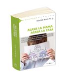 Carti si Birotica - Carti - Parenting - Acasa la mama, acasa la tata - Ghidul complet pentru parintii despartiti, divortati sau recasatoriti - Infinity.ro