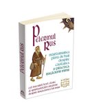 Carti si Birotica - Carti - Religie - Pelerinul Rus - Marturisirea plina de har despre cautarea si practica Rugaciunii inimii - Infinity.ro