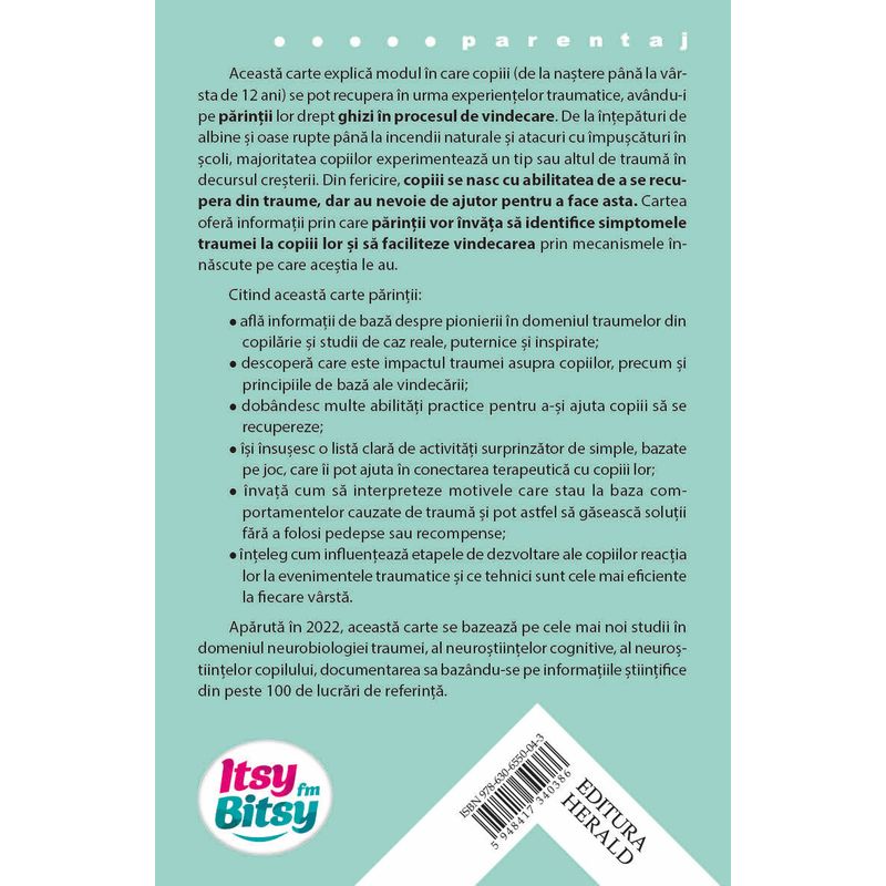 Carti si Birotica - Carti - Parenting - Ajuta-ti copilul sa se vindece de trauma -mecanismelor naturale de vindecare a copilului prin joc si conectare - Infinity.ro