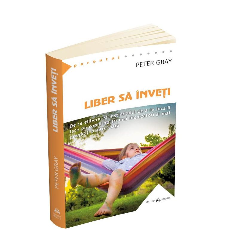 Carti si Birotica - Carti - Parenting - Liber sa inveti -instinctului de a se juca ii va face mai fericiti pe copiii nostri mai fericiti - Infinity.ro