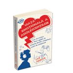Carti si Birotica - Carti - Bestseller - Viata emotionala a adolescentilor - Cum sa crestem tineri capabili sa comunice deschis, competenti, plini de compasiune - Infinity.ro
