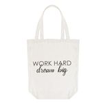 Market - Cadouri - Pungi cadou si accesorii - Sacosa textila, model work hard dream big, culoare ecru, dimensiuni 34 x 10x 40cm, compozitie 100% panza - Infinity.ro