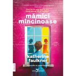 Carti si Birotica - Carti - Fictiune - Mamici mincinoase - Katherine Faulkner - Infinity.ro