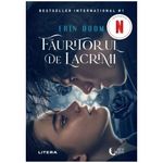 Carti si Birotica - Carti - Fictiune - Fauritorul de lacrimi, Erin Doom. Editie tie-in - Infinity.ro