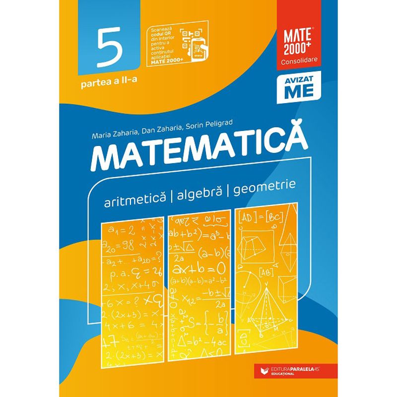 Carti si Birotica - Carti - Manuale si auxiliare scolare - Culegeri auxiliare - Mate consolidare. Cls. V. Partea II. 2024-2025, Maria Zaharia, Dan Zaharia, Sorin Peligrad - Infinity.ro
