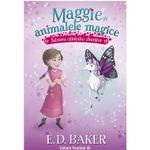 Carti si Birotica - Carti - Carti pentru copii - Basme si povesti - Maggie si animalele magice. Vol. 1. Salvarea calutului zburator, E.D. Baker, Lisa Manuzak - Infinity.ro