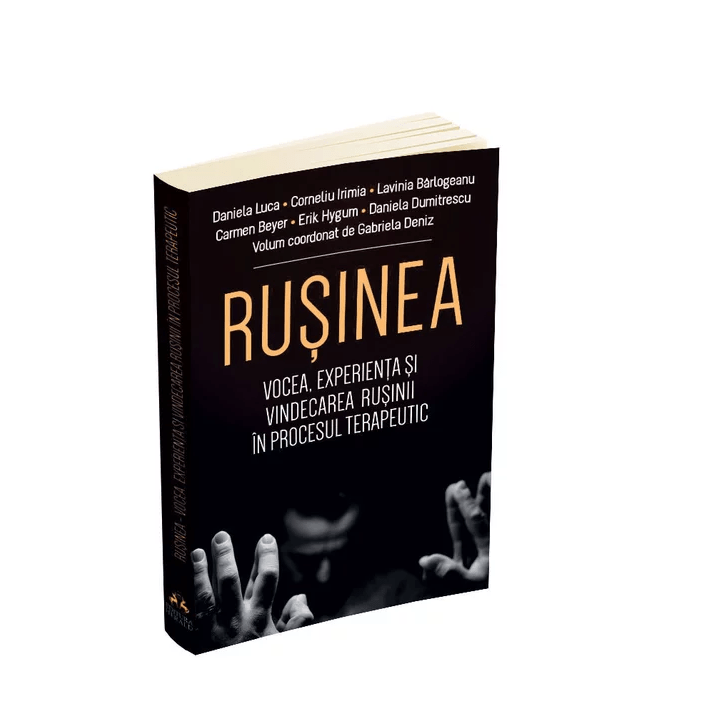 Rusinea - Vocea, experienta si vindecarea rusinii in procesul terapeutic