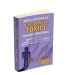 Carti si Birotica - Carti - Psihologie - Rupe legatura cu persoanele toxice, imature emotional - Regaseste-ti propria identitate - Infinity.ro