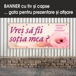 Carti si Birotica - Papetarie - Afise si stickere - Banner MEDIA, Vrei sa fii sotia mea model 1, 250 x 100 cm - Infinity.ro