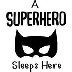 Carti si Birotica - Papetarie - Afise si stickere - Sticker decorativ, Mesaj "A superhero sleeps here", negru, 66x58.40 cm - Infinity.ro