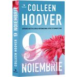 Carti si Birotica - Carti - Fictiune - 9 NOIEMBRIE, Colleen Hoover - Infinity.ro