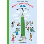 Carti si Birotica - Carti - Carti pentru copii - Carti de colorat - Carte de colorat - Hoinari prin anotimpuri. Vara, Rotraut Susanne Berner - Infinity.ro