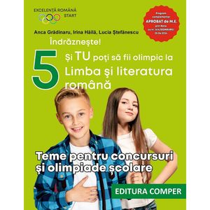 Teme Pentru Concursuri Si Olimpiade Scolare - Clasa 5 - Anca Gradinaru, Irina Haila, Lucia Stefanescu