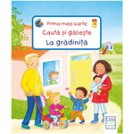 Carti si Birotica - Carti - Carti pentru copii - Activitati extracurriculare - Prima mea carte Cauta si gaseste - La gradinita, Peter Niel?nder - Infinity.ro