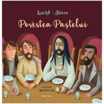 Carti si Birotica - Carti - Carti pentru copii - Basme si povesti - Povestea Pastelui, Lackfi J?nos, Horvath Ildi - Infinity.ro