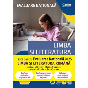 Evaluare nationala 2025. Limba si literatura romana. De la antrenament la performanta