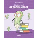 Carti si Birotica - Carti - Manuale si auxiliare scolare - Culegeri auxiliare - Sa descifram tainele ortogramelor - Infinity.ro