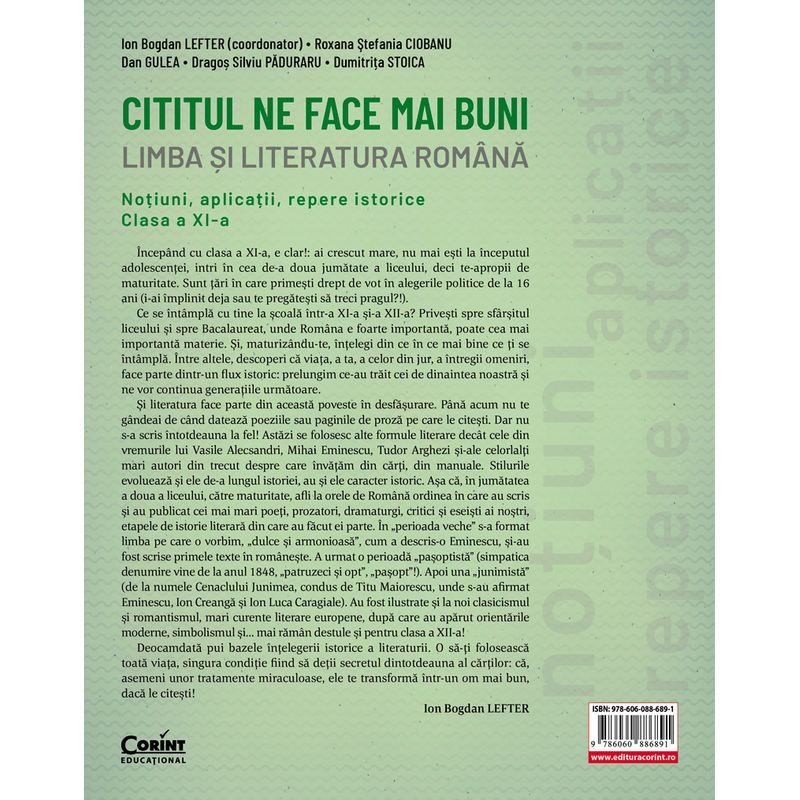 Carti si Birotica - Carti - Manuale si auxiliare scolare - Culegeri auxiliare - Cititul ne face mai buni. Limba si literatura romana. Notiuni, aplicatii, repere istorice. Clasa a XI-a - Infinity.ro