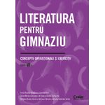Carti si Birotica - Carti - Manuale si auxiliare scolare - Culegeri auxiliare - Literatura pentru gimnaziu. Concepte operationale si exercitii. Clasa a VI-a - Infinity.ro