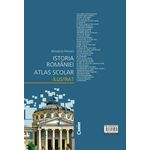 Carti si Birotica - Carti - Manuale si auxiliare scolare - Atlase si enciclopedii - Istoria Romaniei. Atlas scolar ilustrat - Infinity.ro
