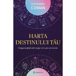 Carti si Birotica - Carti - Stiinte sociale si politica - Harta Destinului Tau. Singurul Ghid Astrologic De Care Ai Nevoie - Alexandra Coman - Infinity.ro