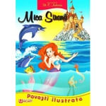 Carti si Birotica - Carti - Carti pentru copii - Basme si povesti - Mica Sirena - Hans Christian Andersen, ed 2018 - Infinity.ro