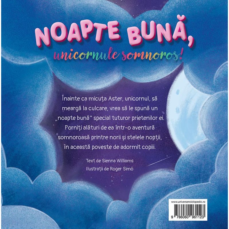 Carti si Birotica - Carti - Carti pentru copii - Basme si povesti - Noapte buna, unicornule somnoros! - Infinity.ro