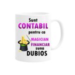 Casa si Gradina - Bucatarie si vesela - Cani si pahare - Cani si cesti - Cana alba personalizata sunt contabil pentru ca magician financiar suna dubios, INOVATIX®. 330ml - Infinity.ro